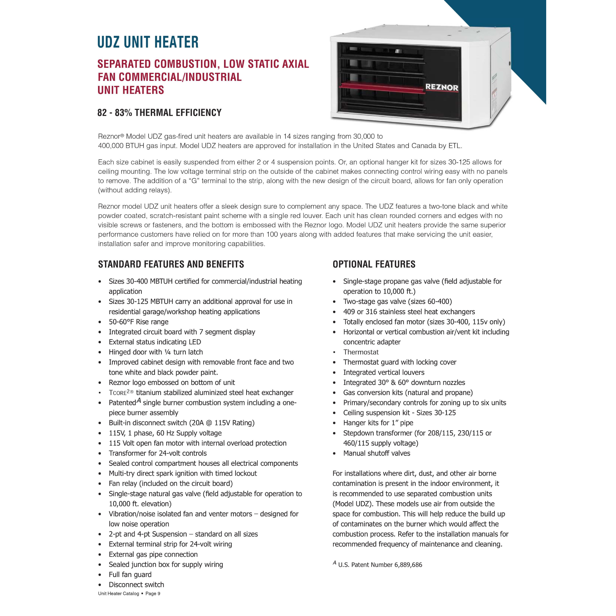 UDZ45 Reznor UDZ Series Gas-Fired Separated Combustion Unit Heater 45,000 BTU, Thermal Efficiency 83%, 629 CFM, 115V/60Hz/1Ph, 4" Vent