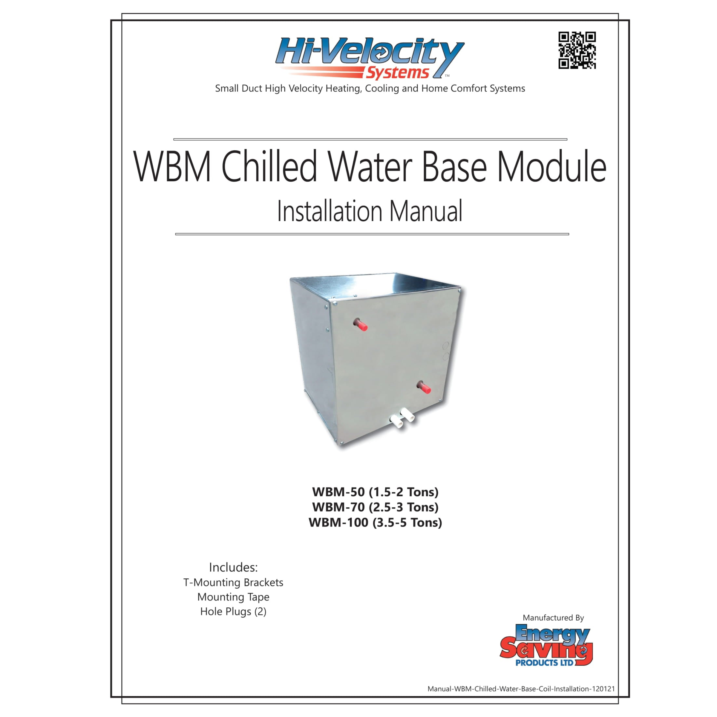 Hi-Velocity WBM Series Hydronic Water Coil Base Modules 1.5 to 5 Tons, 18,000 to 60,000 BTU, R-410A